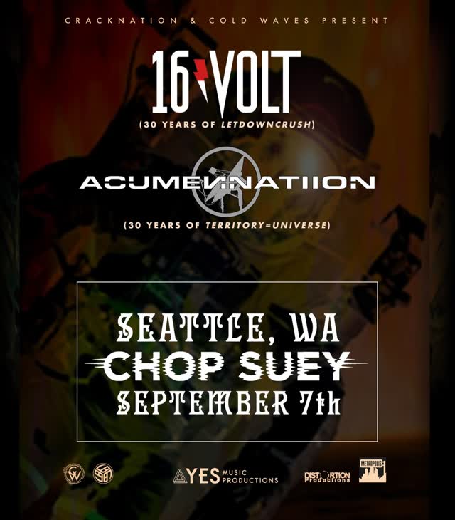 16Volt and Acumen Nation at Chop Suey