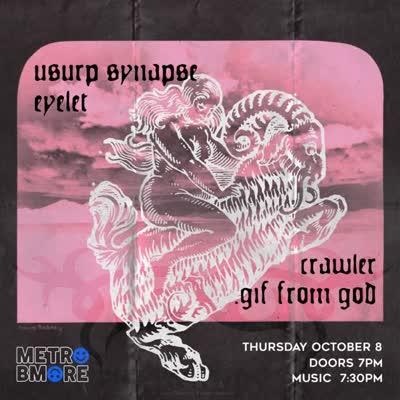 Influential Indiana screamo outfit Usurp Synapse hits Metro Baltimore on Thursday, October 8th with Eyelet, Crawler, and .gif from god.