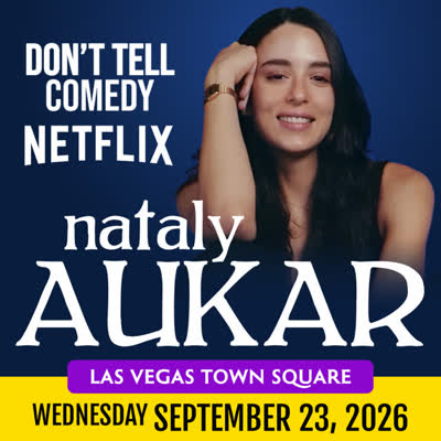 Don't Tell Comedy Netflix - Nataly Aukar