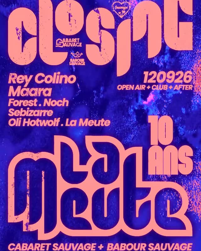 ¡La Meute 10 ans — PART #3 // Closing?