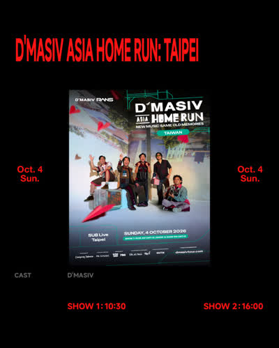 D'MASIV ASIA HOME RUN: TAIPEI