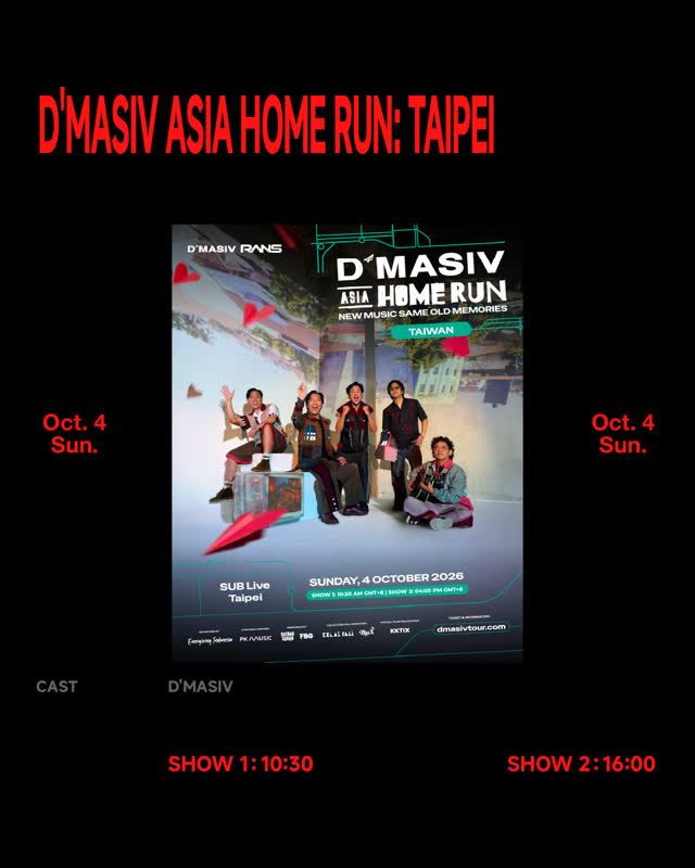 D'MASIV ASIA HOME RUN: TAIPEI