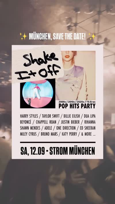 Shake It Off ✨ Münchens Pop Hits Party!