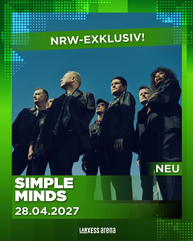 SIMPLE MINDS kommen erstmals in die LANXESS arena - und dass zum 50. Bandgeburtstag!