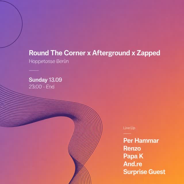 Round The Corner x Afterground x Zapped
