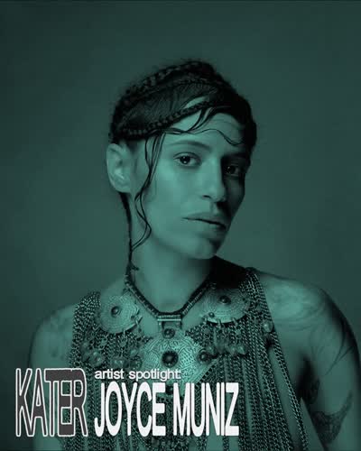 KATER Artist Spotlight: Joyce Muniz