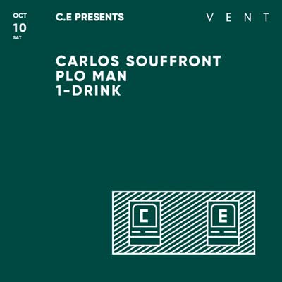 C.E presents Carlos Souffront, PLO Man, 1-Drink / No Way Back