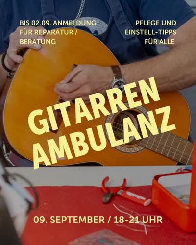 Gitarrenambulanz / Guitar Clinic