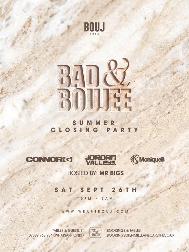 BAD & BOUJEE Summer Closing Party