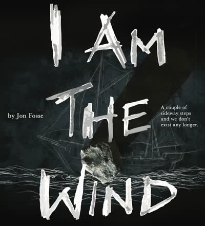 Chicago Premiere of I AM THE WIND by Jon Fosse