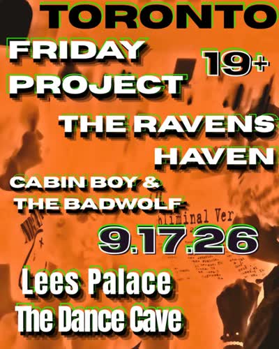 SO HYPED TO ANNOUNCE OUR SHOW AT THE DANCE CAVE - LEES PALACE SEPTEMBER 17th WITH @theravenshaven AND @cabinboiandthebadwolf
