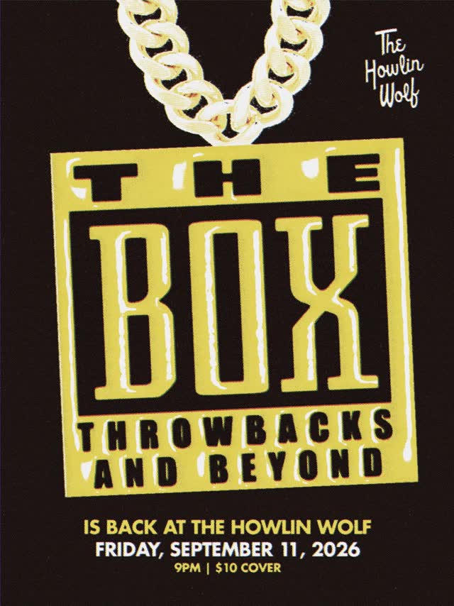 The Box is back at The Howlin Wolf