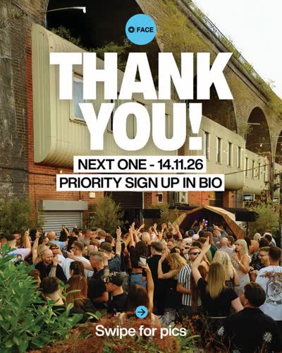 THANK YOU BRUM ❤️ - FACE returns on Saturday 14 November 2026