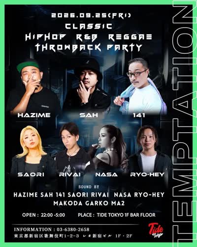 【TEMPTATION】 CLASSIC HIPHOP/R&B THROWBACK PARTY