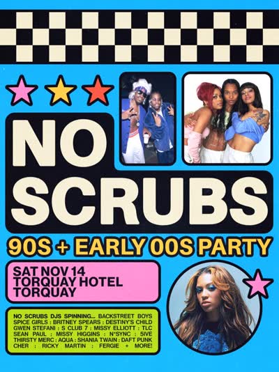 NO SCRUBS – 90s + Early 00s Party