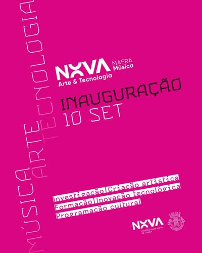 INAUGURAÇÃO NOVA Arte & Tecnologia MAFRA Música