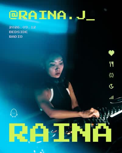 【連線DJ #3】Raina @raina.j_ / 低像素連線.Bedside Radio 日間派對