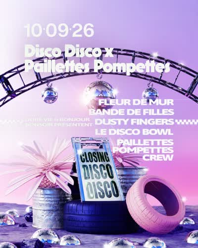 [J-3] LA DERNIÈRE ! Closing Disco Disco de la saison sous le périph’ de Virage !