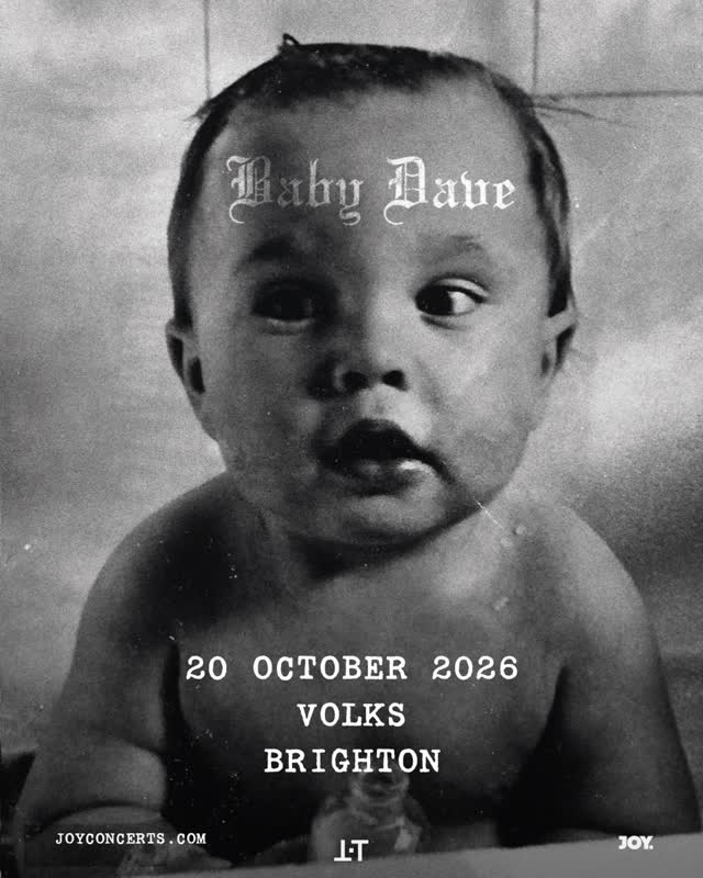 NEW & ON SALE NOW | @babydave21 at @volksbrighton , Brighton 20.10.26