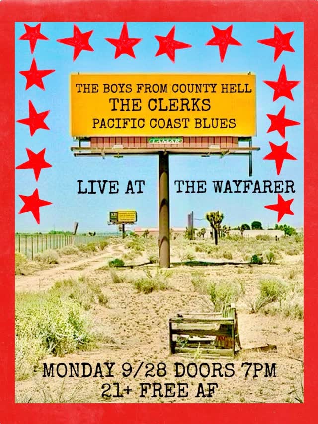 Monday 9/28 at the Wayfarer get ready for some groovin’ with The Boys From County Hell @theclerkss and Pacific Coast Blues #livemusic #blues #rocknroll #countryrock #music