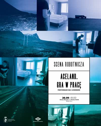 ACELAND. GRA W PRACĘ - Performans Mai Luxenberg