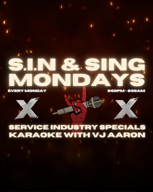 S.I.N & SING MONDAYS