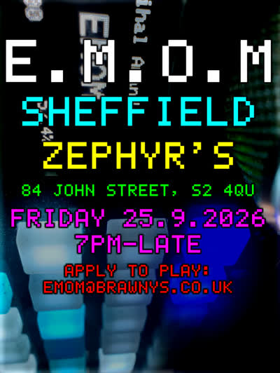 E.M.O.M at Zephyr's Sheffield