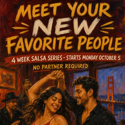 Meet Your New Favorite People - 4 Week Salsa Series