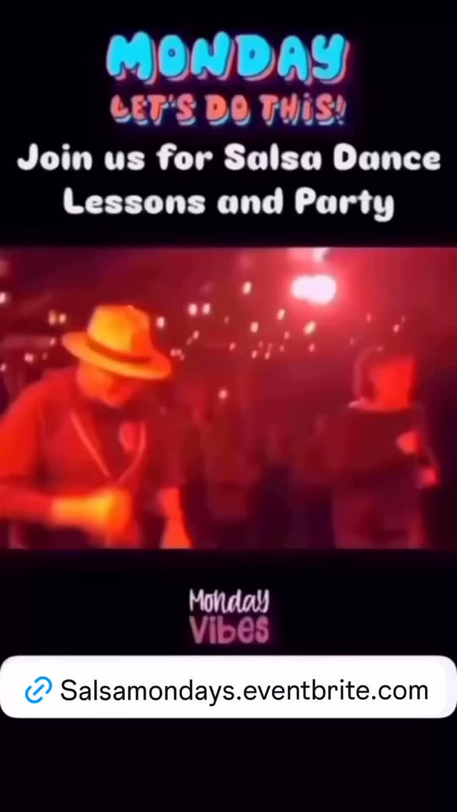 Monday Vibes - Salsa Dance Lessons and Party