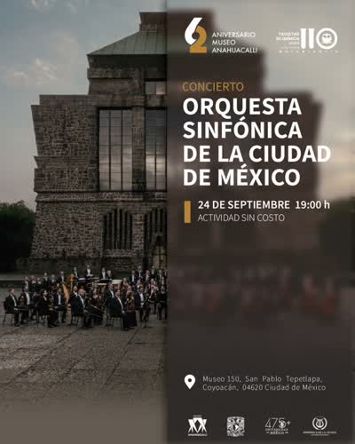 Celebración 62 años Museo Anahuacalli y 110 años Facultad de Química UNAM - Concierto Gala