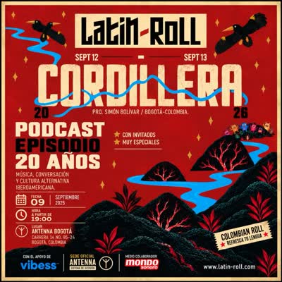 Colombian Roll Especial 20 Años @ Cordillera Festival