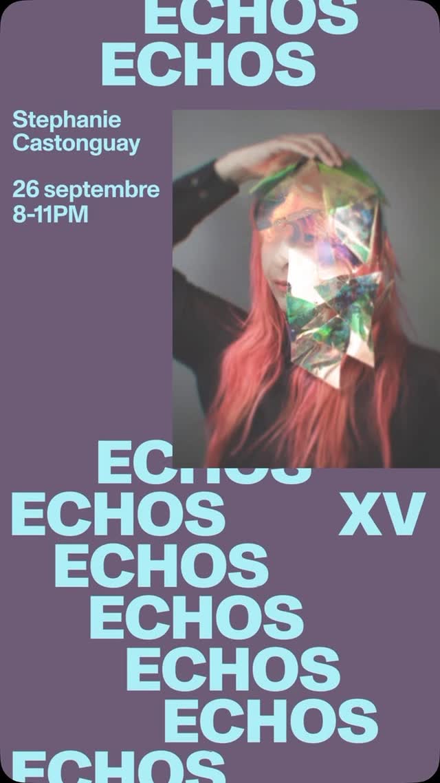 ECHOS XV présente: Stephanie Castonguay