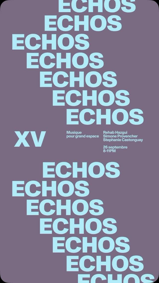 ECHOS XV: Concert featuring Rehab Hazgui, Simone Provencher, and Stephanie Castonguay