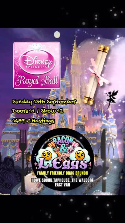 Disney Princess Royal Ball / Bacon & Eggs Family Friendly Drag Brunch