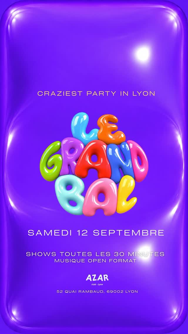 LE GRAND BAL — OPENING PARTY