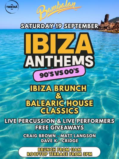 Ibiza Anthems Tour Residency at Bambalan Bristol