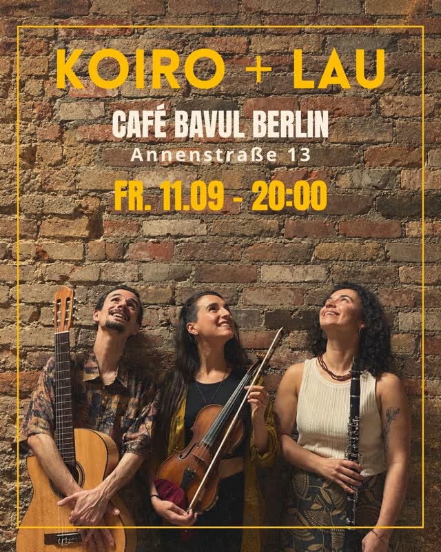 Last concert in Berlin - KOIRO + LAU