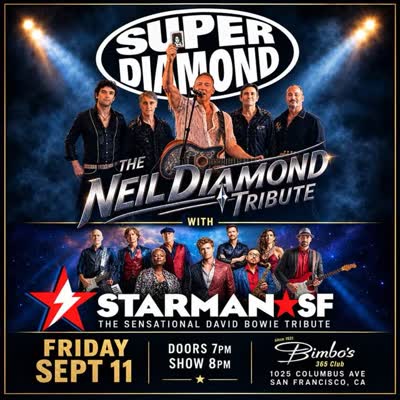 NEXT UP — THIS FRIDAY! SAN FRANCISCO, we’re heading your way! This time, Starman SF is opening for the legendary Super Diamond!