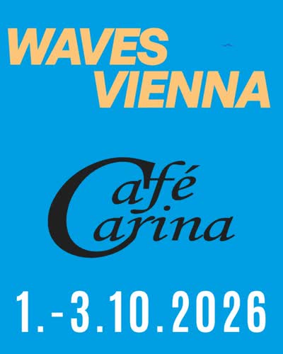 WAVES VIENNA @ Café Carina