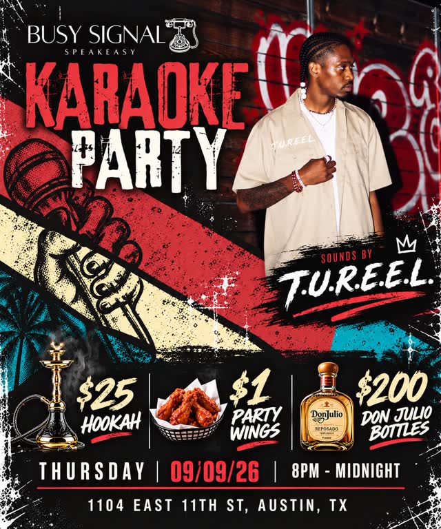 Thursday night belongs to Busy Signal. Karaoke, wings, hookah & bottles.