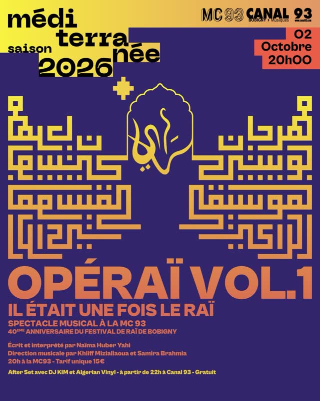 Opéraï Vol.1, Il était une fois le Raï