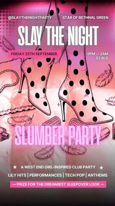 SLAY THE NIGHT presents SLUMBER PARTY