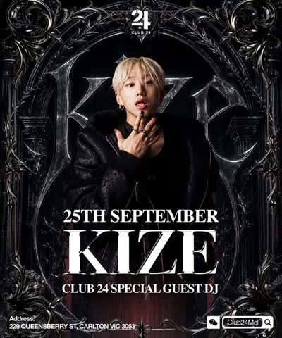 KIZE TAKES OVER CLUB 24