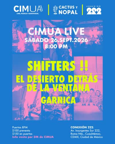 El festival de Cine, Música y Audiovisual: CIMUA cierre con concierto @somos_shifters @eldesiertodetrasdelaventana @garnica_____