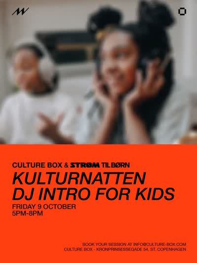 Kulturnatten DJ Intro for Kids