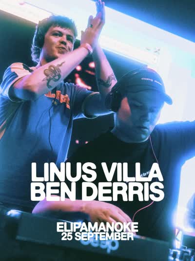 Elipamanoke presents Linus Villa & Ben Der Riss