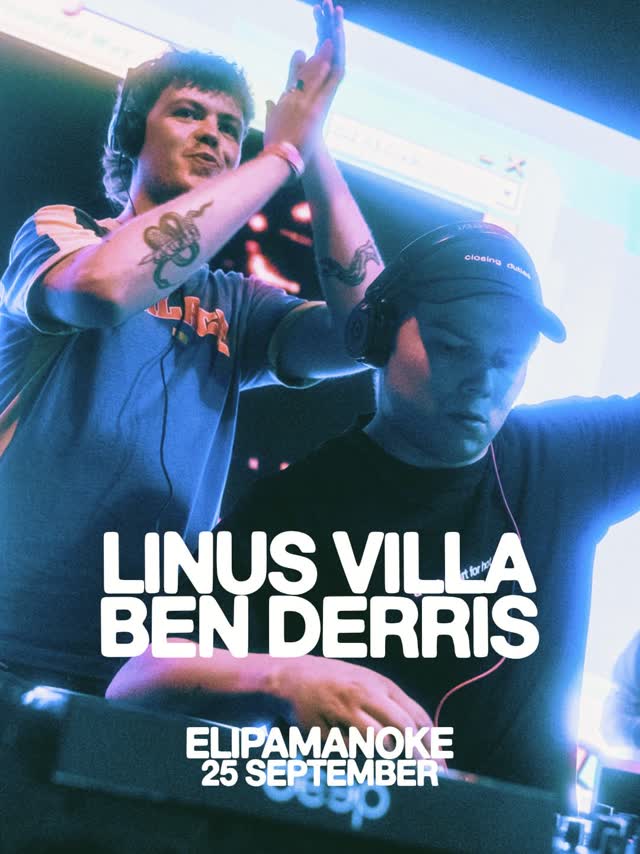 Elipamanoke presents Linus Villa & Ben Der Riss