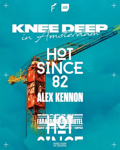 Hot Since 82 for ADE 2026