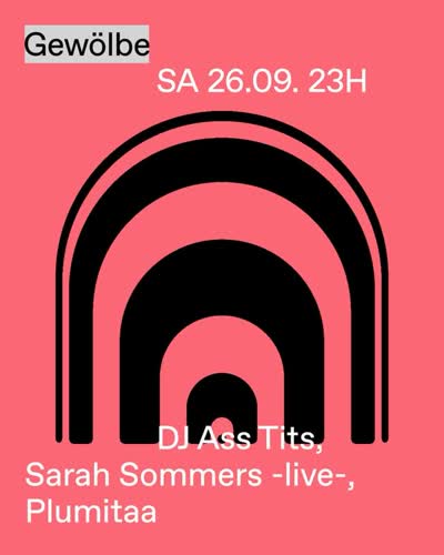 Klubnacht w/ DJ Ass Tits, Sarah Sommers -live-, Plumitaa