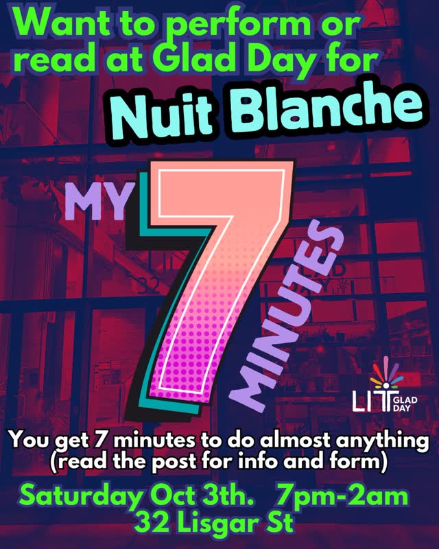 Nuit Blanche - My 7 Minutes at Glad Day